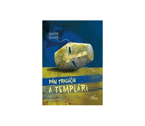 Pán Tragáčik a templári