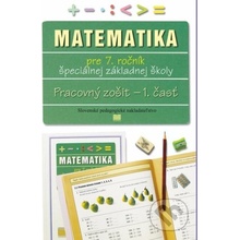 Pracovný zošit z matematiky pre 7. ročník ŠZŠ, 1. časť - Lýdia Melišková