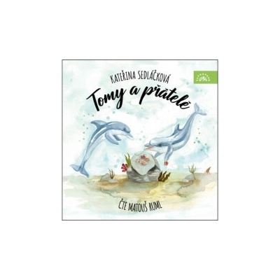 Tomy a přátelé - Sedláčková Kateřina - Ruml