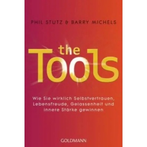 The Tools | Phil Stutz, Barry Michels, Erika Ifang (ISBN: 9783442220892)
