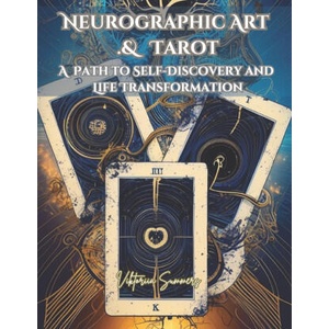 NEUROGRAPHIC ART AND TAROT (2025)