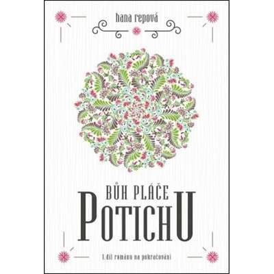 Bůh pláče potichu - Hana Repová