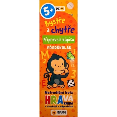Bystře a chytře Příprava k zápisu