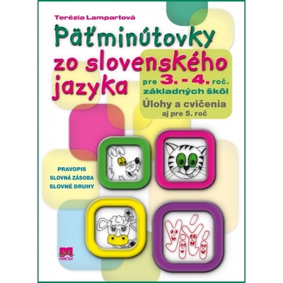 Päťminútovky zo slovenského jazyka pre 3. a 4. ročník základných škôl