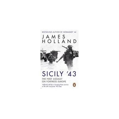 Sicily '43 | James Holland