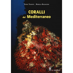 Coralli del Mediterraneo | Rossella Baldacconi, Egidio Trainito (ISBN: 9788865207864)
