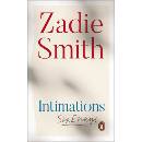 Intimations - Zadie Smith, Hamish Hamilton
