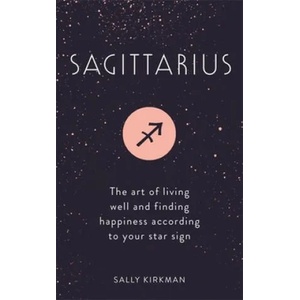 Sagittarius | Sally Kirkman (ISBN: 9781473676862)