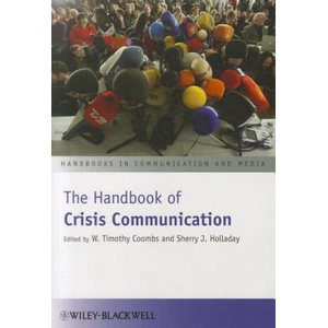 Handbook of Crisis Communication | W. Timothy Coombs, Sherry J. Holladay (ISBN: 9781444361902)