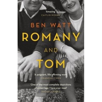 Romany and Tom - A Memoir (Watt Ben)(Paperback / softback) – Zbozi.Blesk.cz
