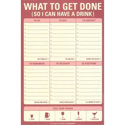 Knock Knock What to Get Done (So I Can Have A Drink) Pad | Knock Knock