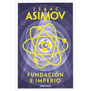 FUNDACION E IMPERIO | Isaac Asimov (2003)