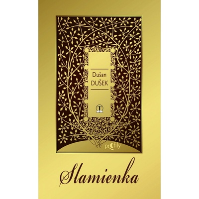 Slamienka - Dušan Dušek