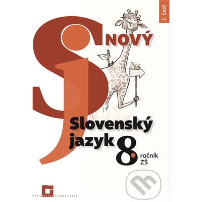 Nový Slovenský jazyk 8. ročník ZŠ - 1. časť - Jarmila Krajčovičová