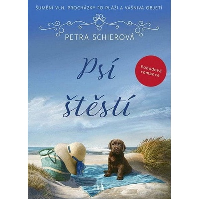 Psí štěstí - Petra Schier