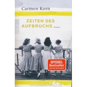 Zeiten des Aufbruchs | Carmen Korn (ISBN: 9783499272141)