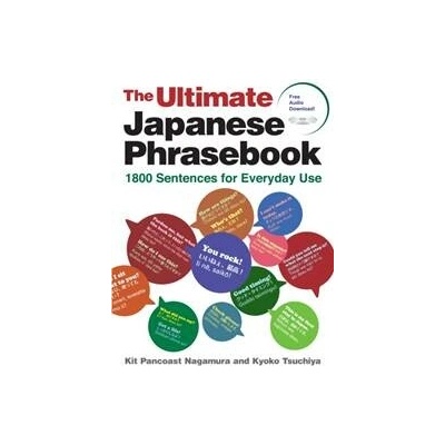The Ultimate Japanese Phrasebook - Kit Pancoast Nagamura