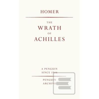 The Wrath of Achilles