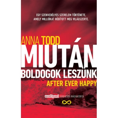 Miután boldogok leszünk