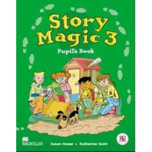 Story Magic 3 Pupils Book International | Katharine Scott, Susan House (ISBN: 9781405018173)