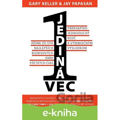 Jediná vec - Gary Keller, Jay Papasan