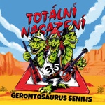 Supraphon Totální nasazení: Gerontosaurus senilis - CD (093603)