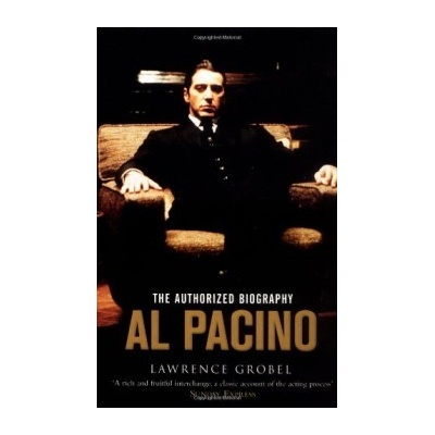 Al Pacino: Authorized Biography - L. Grobel