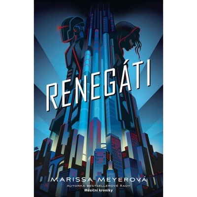 Renegáti Marissa Meyer