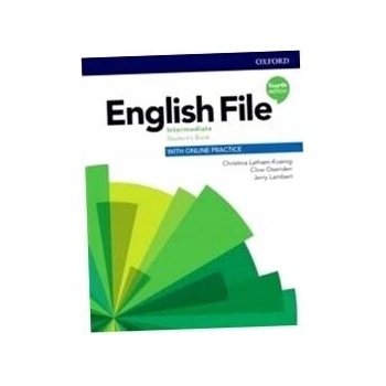 English File Fourth Edition Intermediate: Student´s Book with Student Resource Centre Pack Czech edition - Christina Latham-Koenig, Clive Oxenden