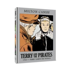Terry and the Pirates: The Master Collection Vol. 9 | Mr. Milton Caniff (ISBN: 9781951038694)