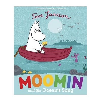 Moomin and the Ocean's Song Moomins PaperbTove Jansson
