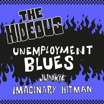 The Hideous - Unemployment Blues LP