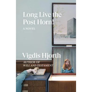 Long Live the Post Horn! | Charlotte Barslund (ISBN: 9781788733137)