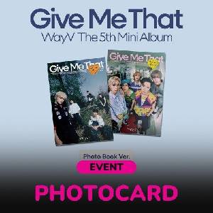 Daniel Shopping s. r. o WayV: Give Me That (Photobook Version With Withmuu Benefit) - CD (073521)
