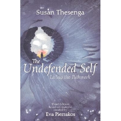 The Undefended Self: Living the Pathwork Thesenga SusanPaperback