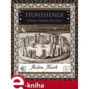 Heath Robin - Stonehenge -- Chrám pravěké Británie