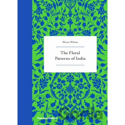 Floral Patterns of India - Henry Wilson - Hardcover