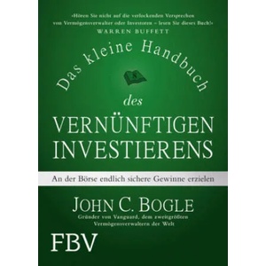 Das kleine Handbuch des vernünftigen Investierens | John C. Bogle (ISBN: 9783959721325)