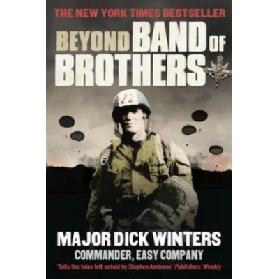 Beyond Band of Brothers