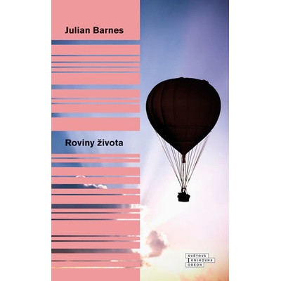 Roviny života - Julian Barnes