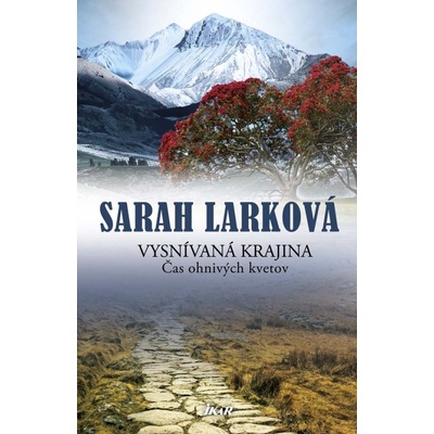 Vysnívaná krajina 1. časť - Sarah Larková