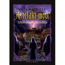 Artefakt moci Petr Matějíček