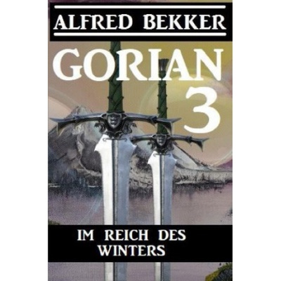 Gorian 3 - Im Reich des Winters