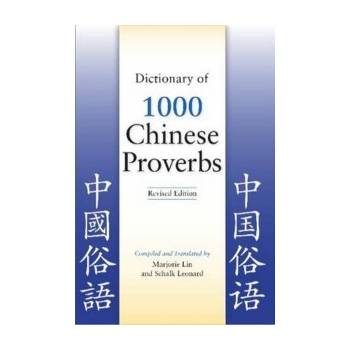Dictionary of 1000 Chinese Proverbs