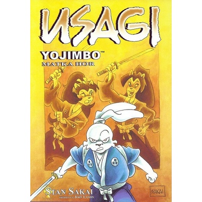 Usagi Yojimbo - Matka hor - Sakai Stan