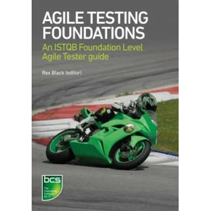 Agile Testing Foundations | Rex Black (ISBN: 9781780173368)