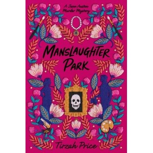 Manslaughter Park | Tirzah Price (ISBN: 9780062889874)