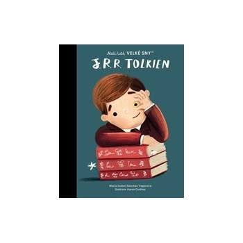 J. R. R. Tolkien. Malí lidé, velké sny | María Isabel Sánchez Vegarová