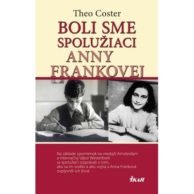 Boli sme spolužiaci Anny Frankovej - Theo Coster