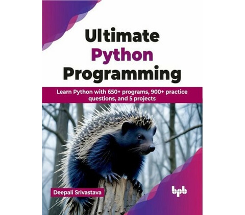 Ultimate Python Programming - Deepali Srivastava